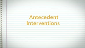 Antecedent Interventions