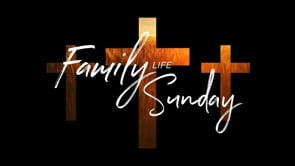 9/8/2024 - Family Life Sunday & Communion Service