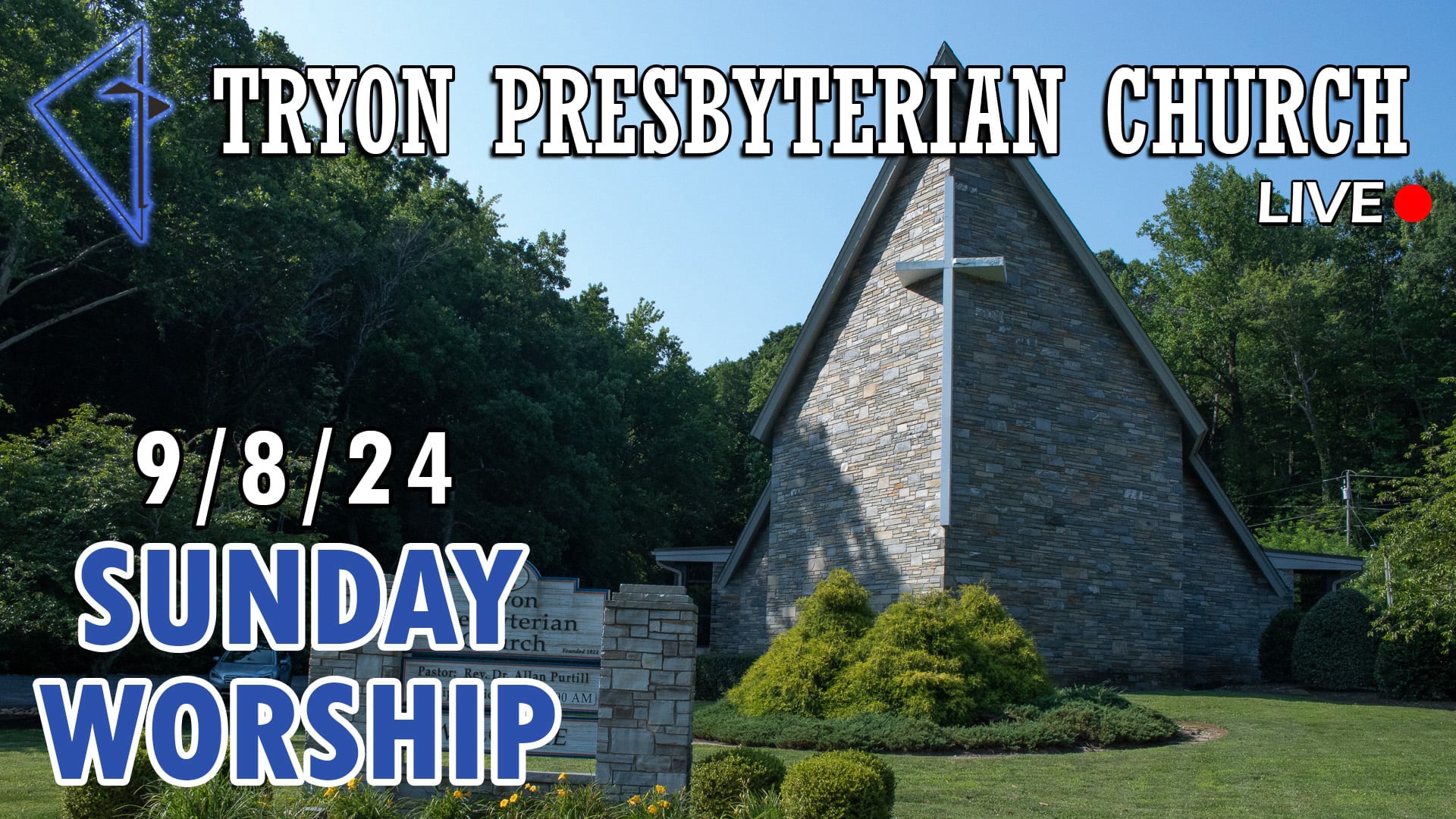 Tryon Presbyterian Church - Sunday Worship 9/8/24