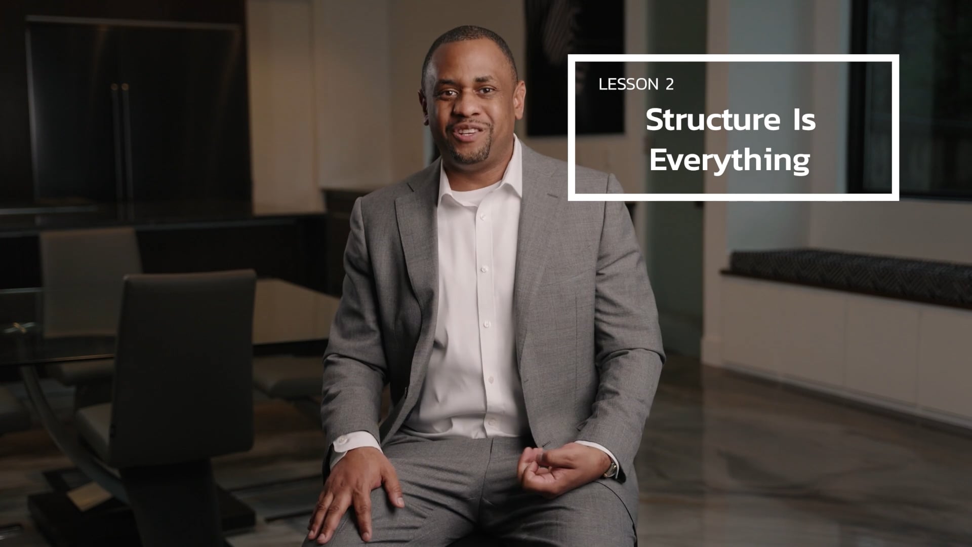 2. Structure is Everything