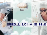 Ep 37 Whole Lotta Nothin' (Going On)