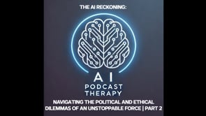 AI Podcast Therapy | Part 2