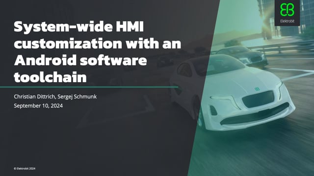 System-wide HMI customization with an Android software toolchain