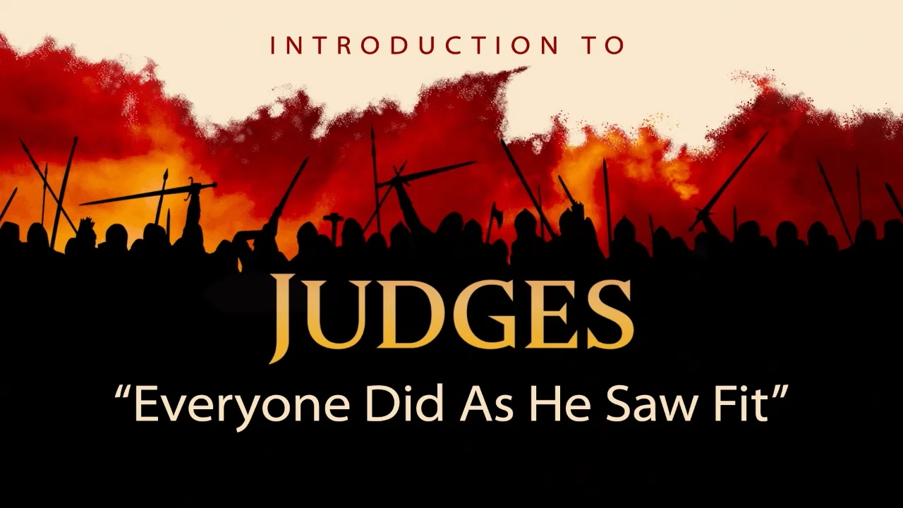 Introduction to Bible Study and Judges