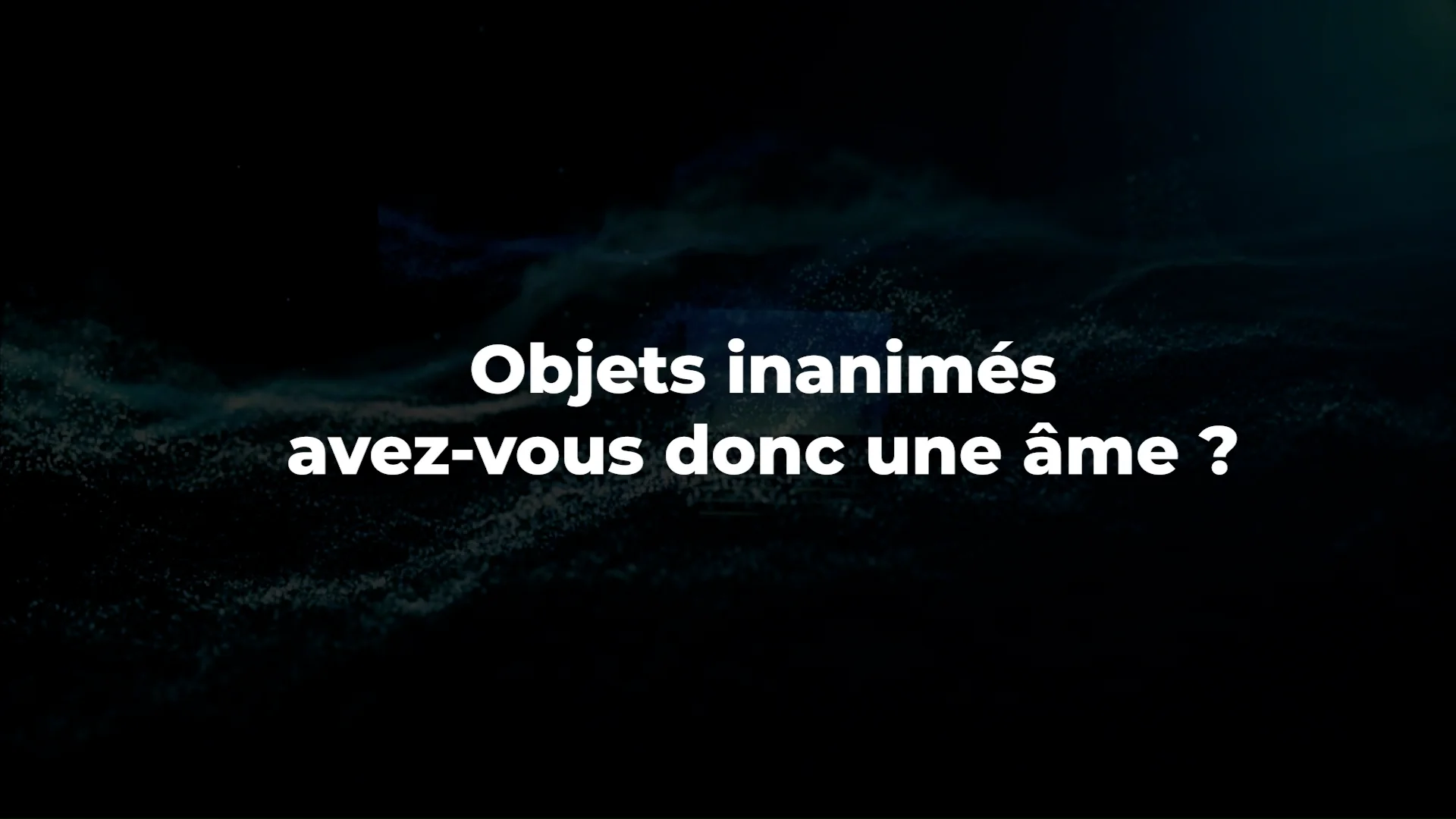 bande-annonce-objets-inanim-s