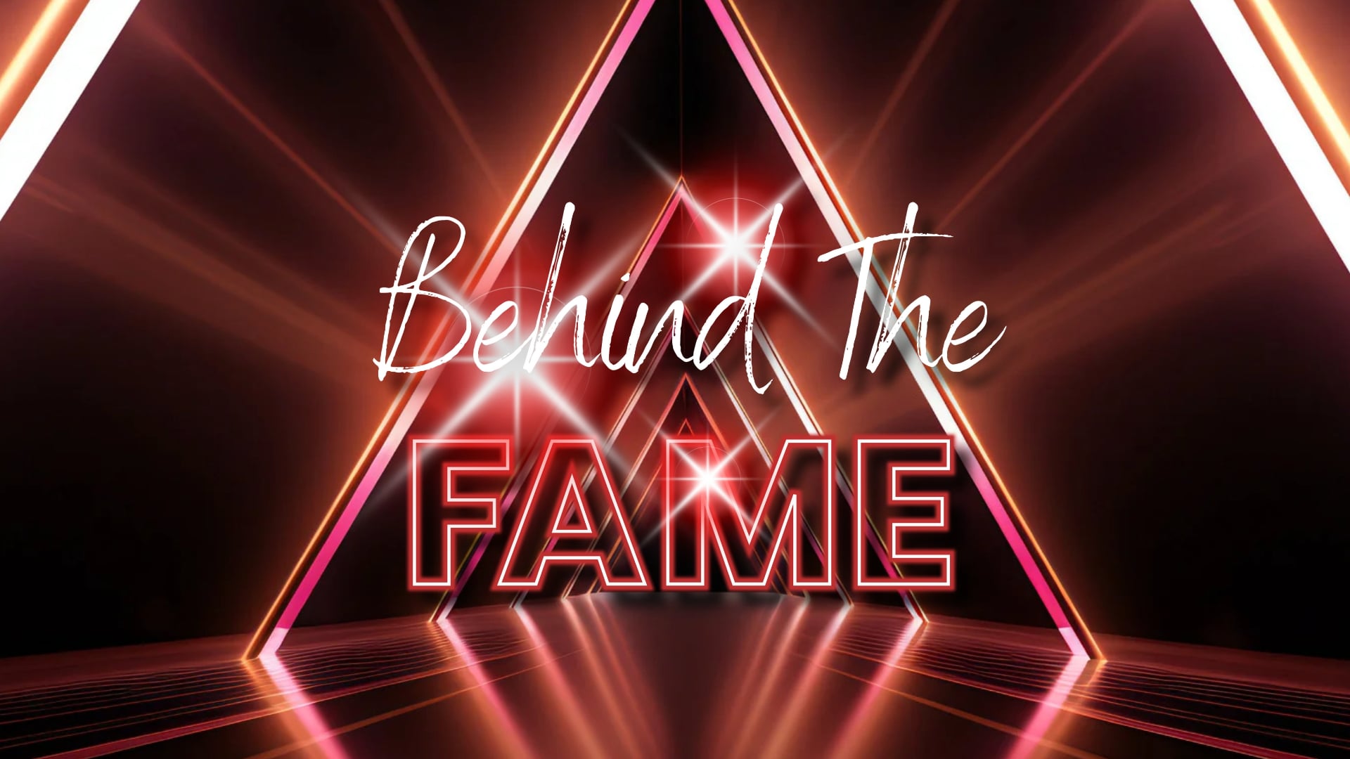 BEHIND THE FAME