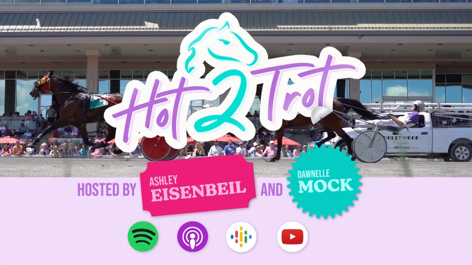 Hot 2 Trot | Podcast Series