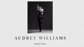 Audrey Williams Dance Reel 1.2024