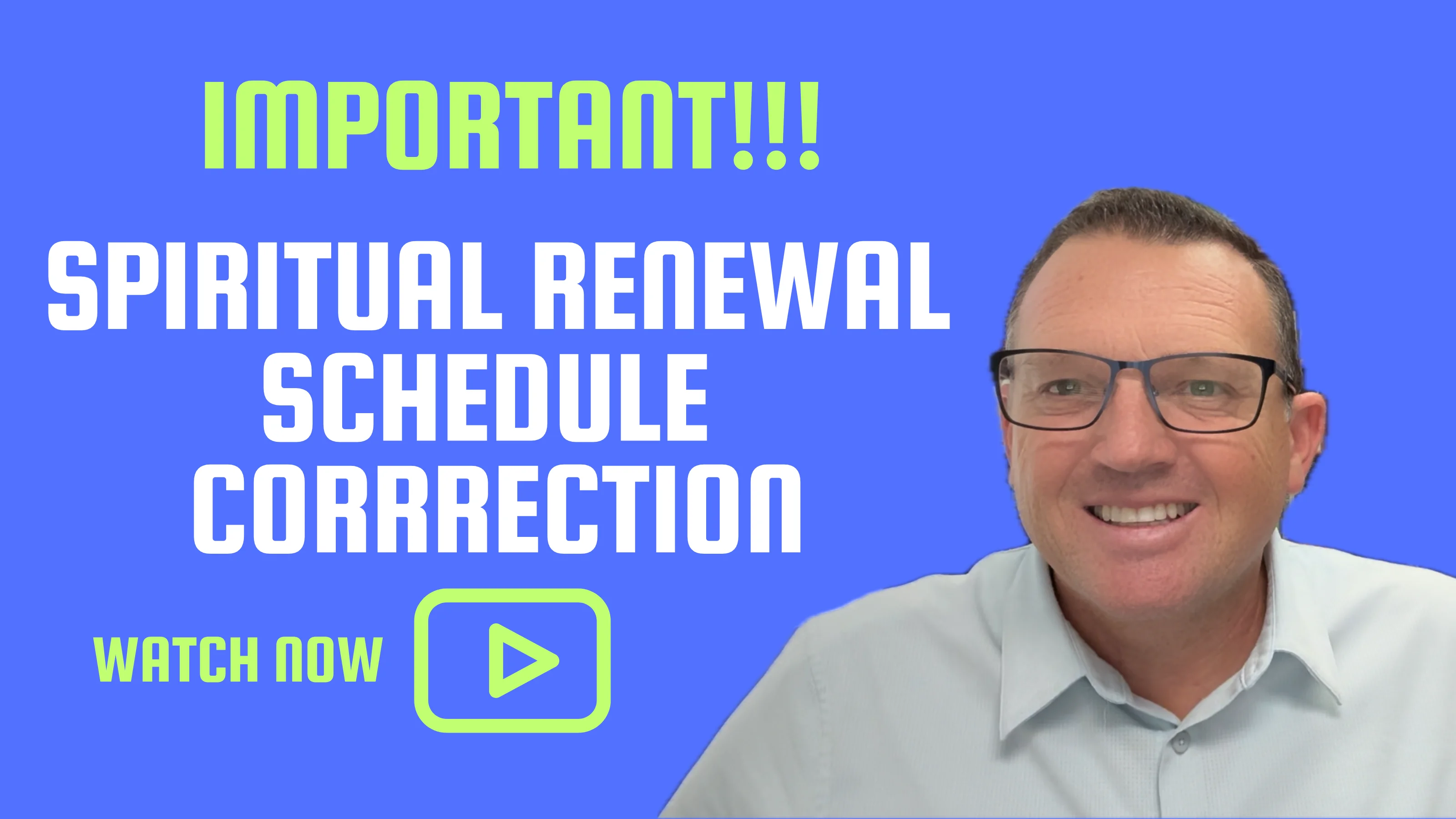 spiritual-renewal-weekend-schedule-correction
