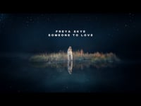 Freya Skye - Someone To Love