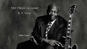 The Thrill is Gone Bass Cover