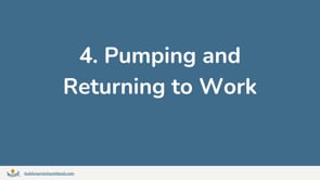 4. Pumping and returning to work