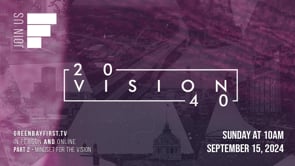 Vision 2040 - Part 2 // "Mindset For The Vision"