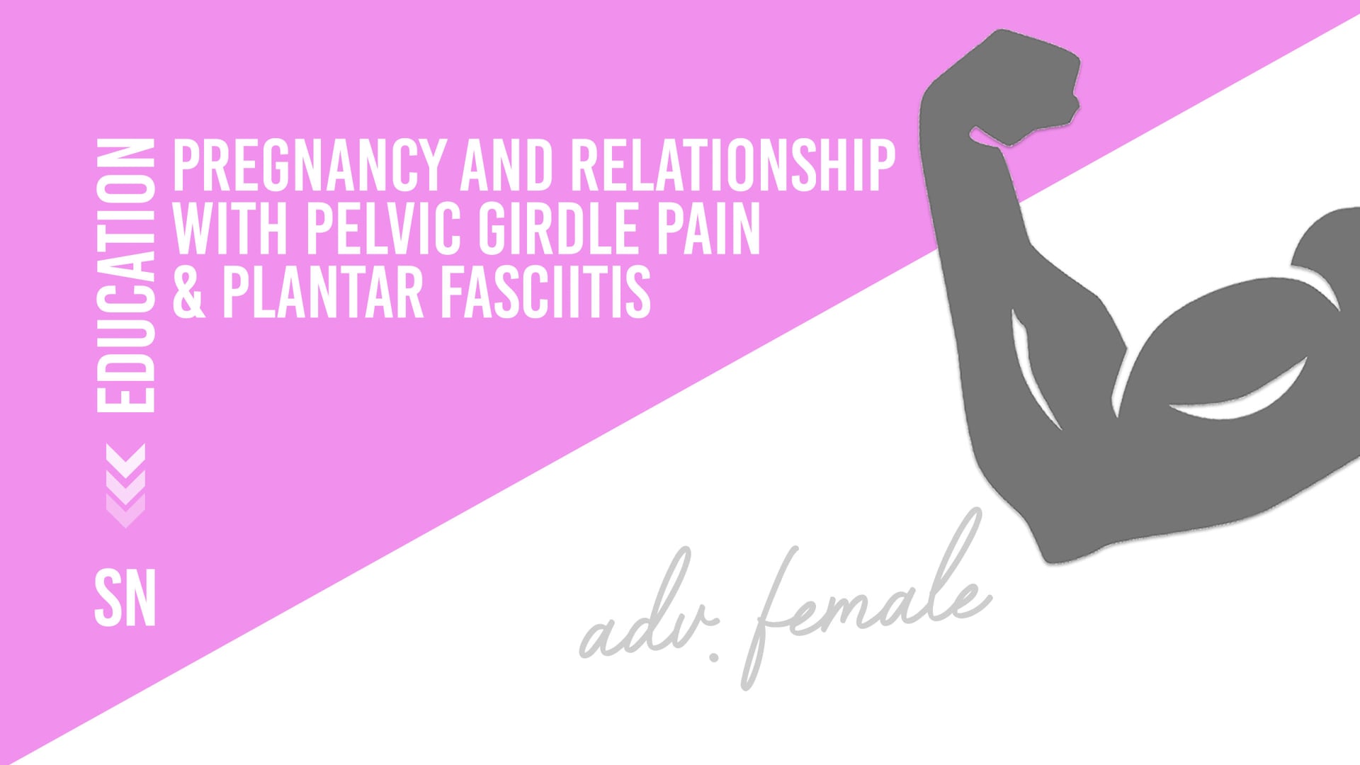 Pregnancy and relationship with pelvic girdle pain and plantar fasciitis