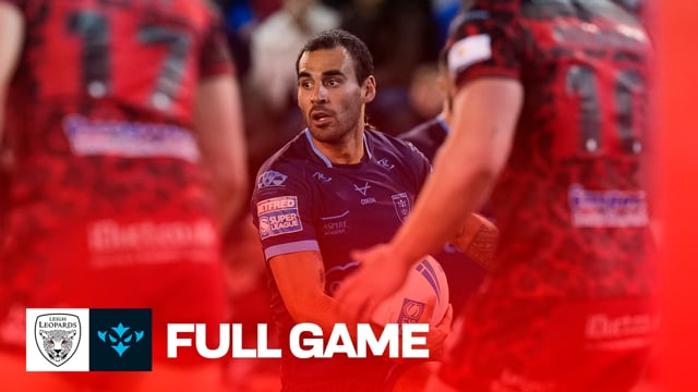 ROUND 26: Leigh Leopards vs Hull KR - Full Game