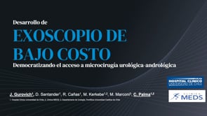 DESARROLLO DE EXOSCOPIO DE BAJO COSTO, DEMOCRATIZANDO EL ACCESO A MICROCIRUGÍA UROLÓGICA-ANDROLÓGICA