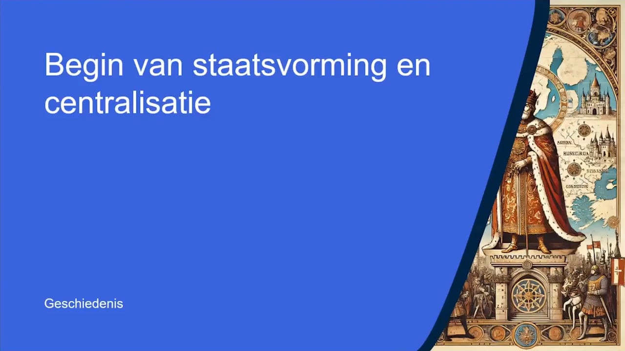 Begin van staatsvorming en centralisatie