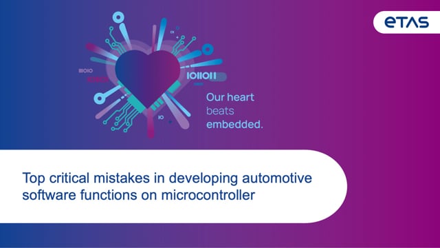 Inside scoop: Top critical mistakes in developing automotive software functions on microcontroller