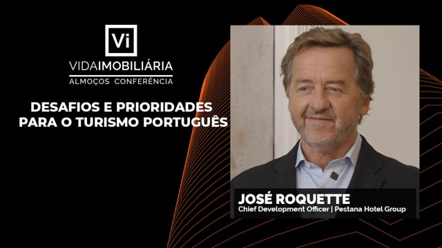 JOSÉ ROQUETTE - PESTANA HOTEL GROUP | ALMOÇO CONFERÊNCIA - SET 2024