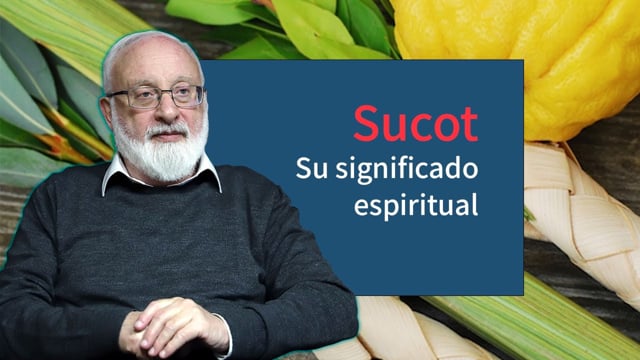 ¿Cuál es el significado espiritual de Sucot?