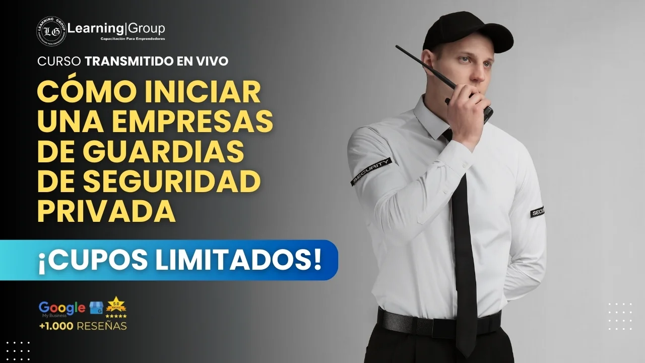 Curso Cómo Iniciar Una Empresas De Guardias De Seguridad Privada - Main Image
