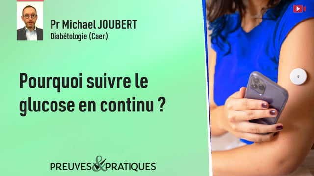 Pourquoi suivre le glucose en continu ?