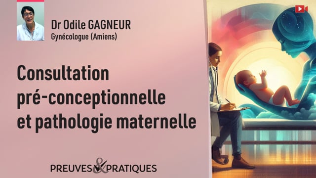 Consultation pré-conceptionnelle et pathologie maternelle chronique