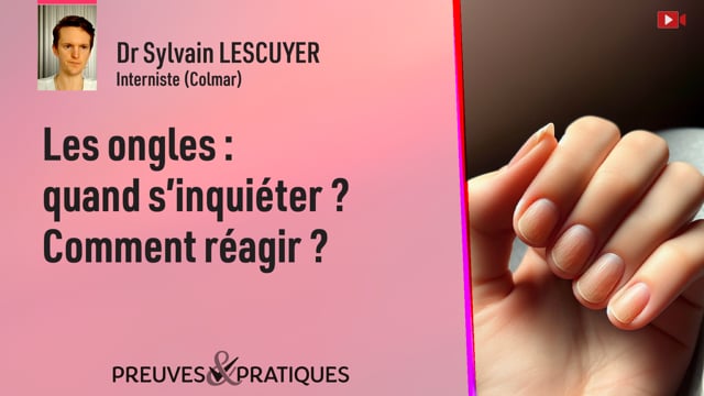Les ongles : quand s’inquiéter ? Comment réagir ?