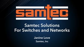 Samtec Solutions For Switches and Networks