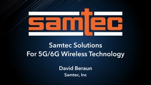 Samtec Solutions For 5G/6G Wireless Technology