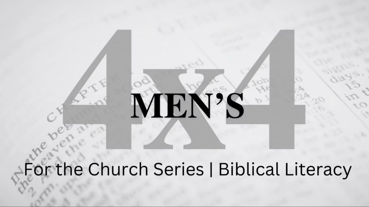 Mens 4x4 Fall 2024 | Biblical Literacy - Week 2 (Copy)