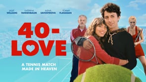 "40-Love" Trailer