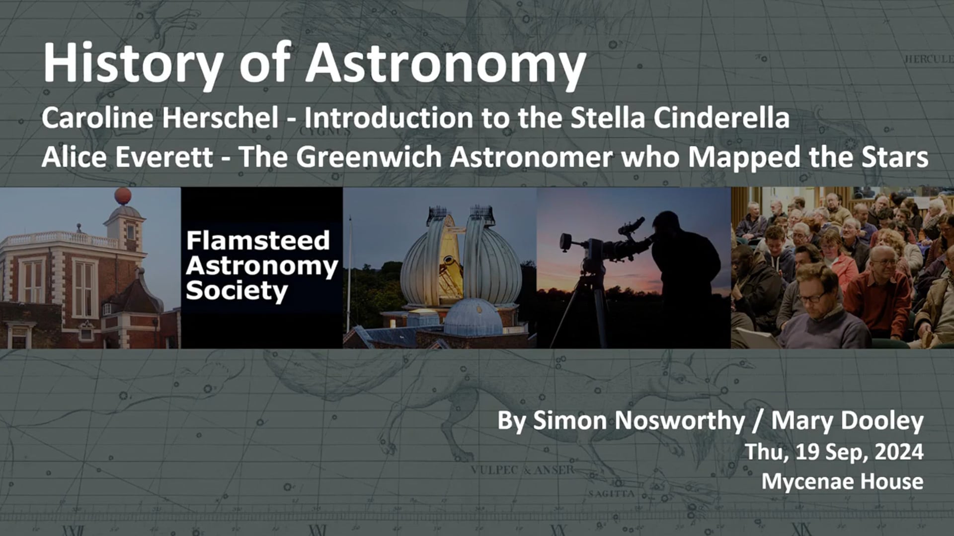 History of Astronomy - Talks by Simon Nosworthy and Mary Dooley