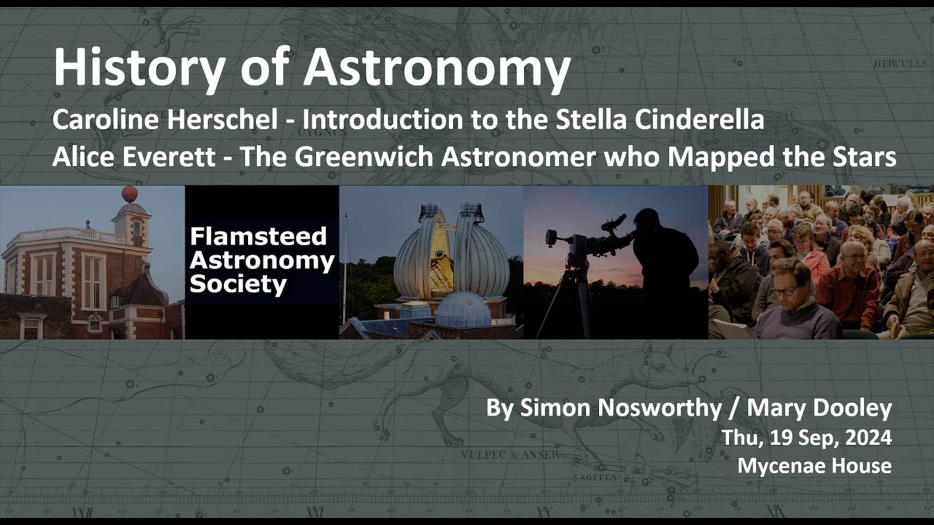 History of Astronomy - Talks by Simon Nosworthy and Mary Dooley