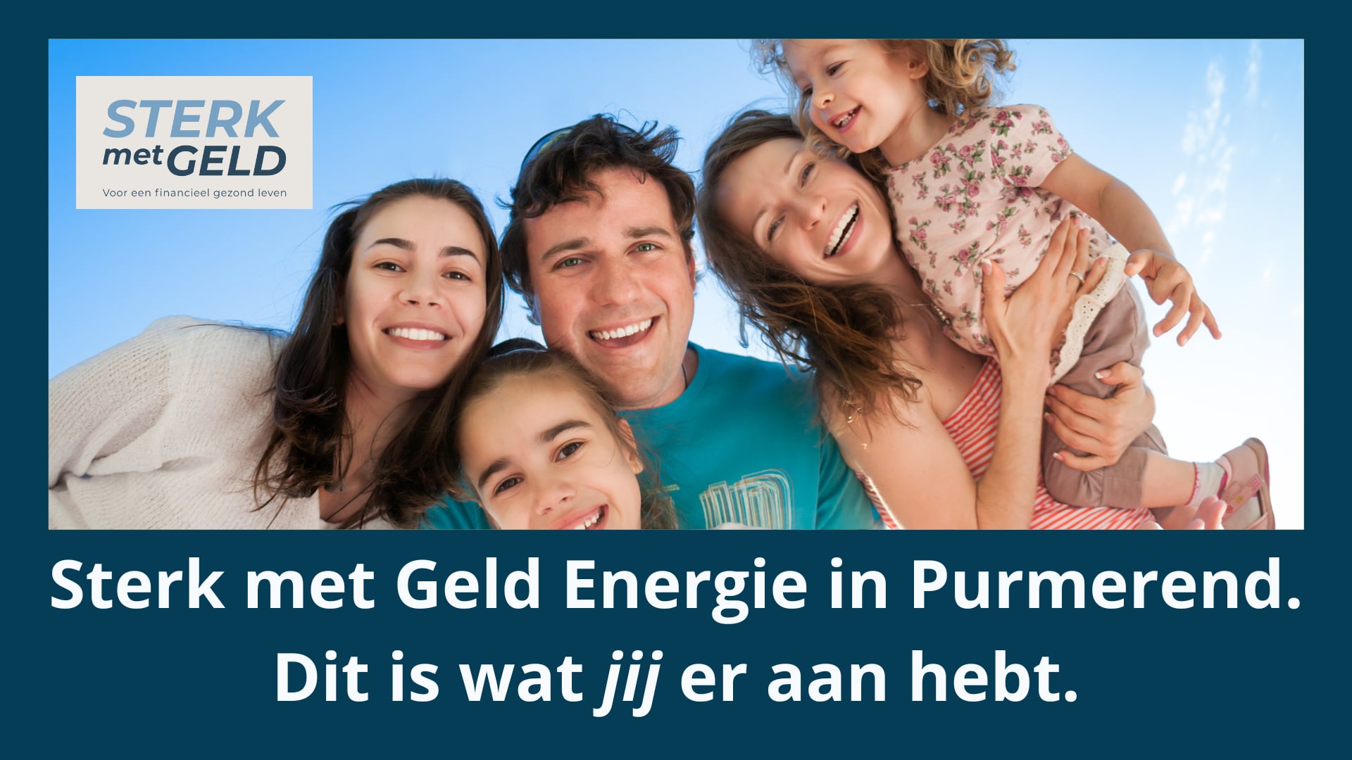 Sterk met Geld Energie in Purmerend