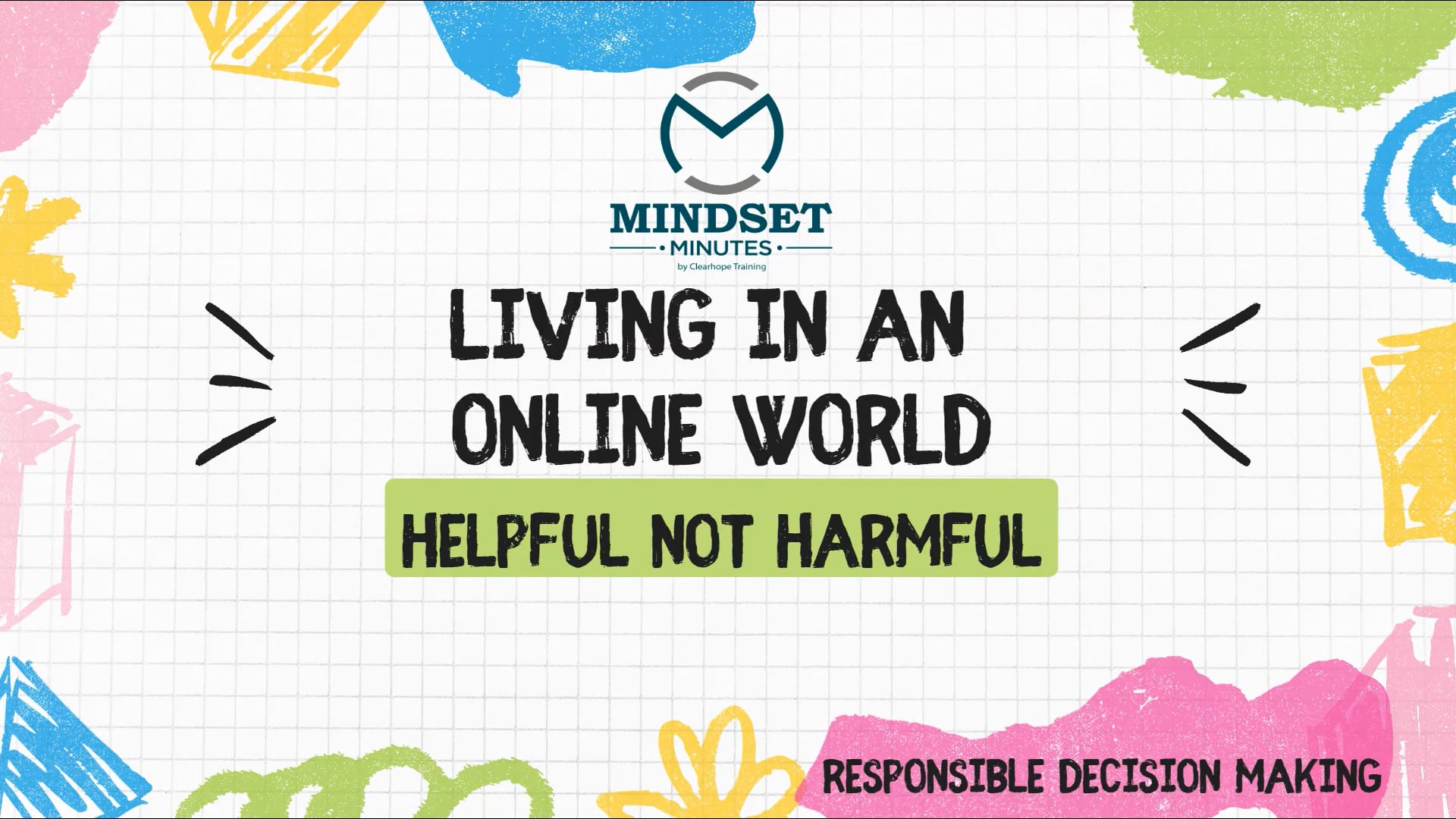 Living in an Online World:  Helpful, Not Harmful