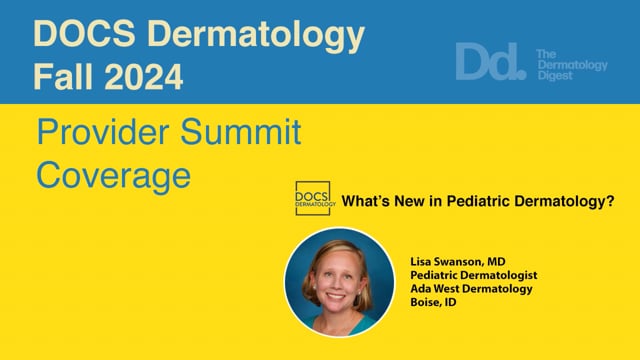What's New in Pediatric Dermatology?
