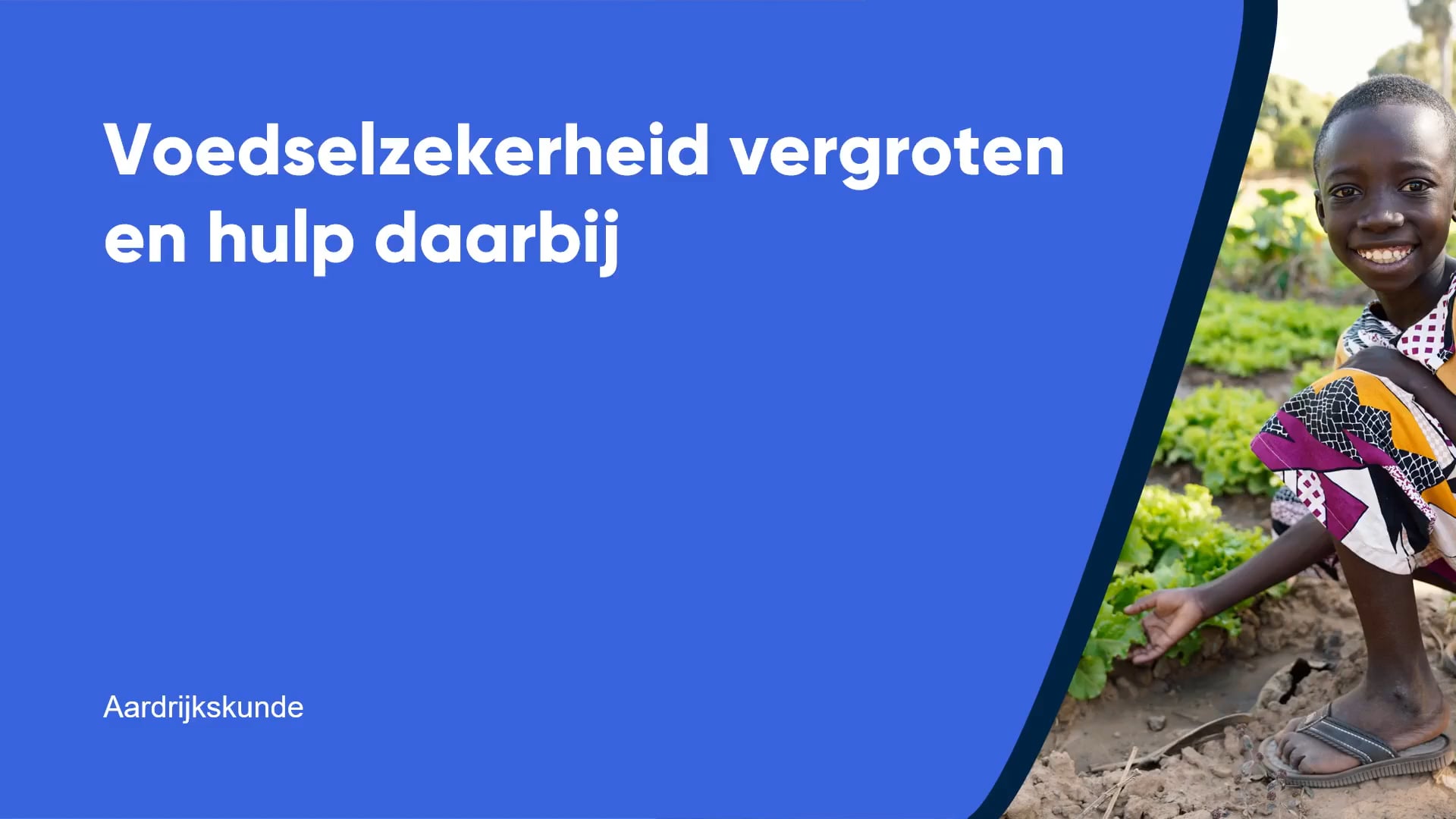 Voedselzekerheid vergroten en hulp daarbij