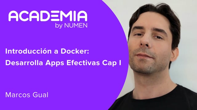 Introducción a Docker: Desarrolla Apps Efectivas Cap I