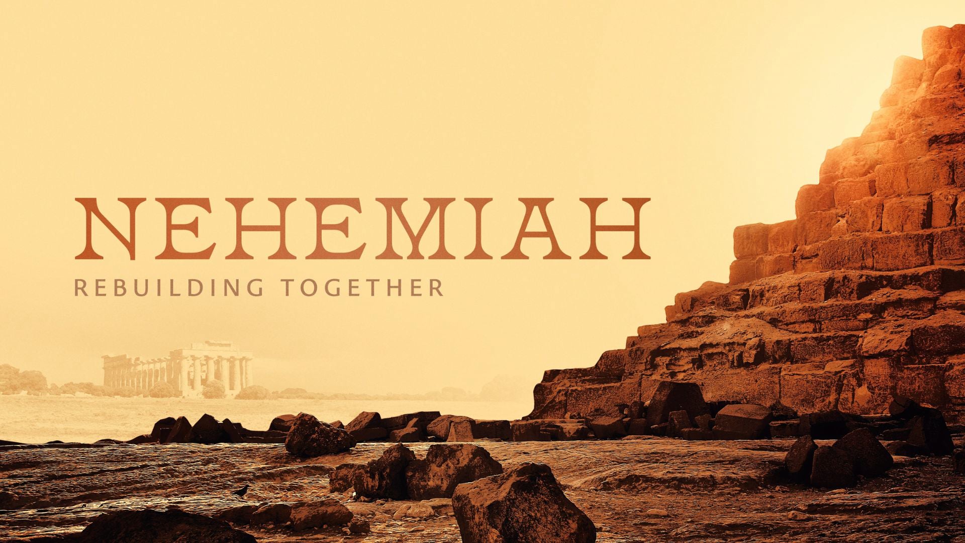 Nehemiah: Working Together 9-22-24