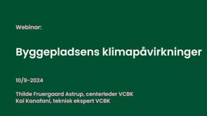 VCBK webinar om byggeprocessens klimapåvirkning