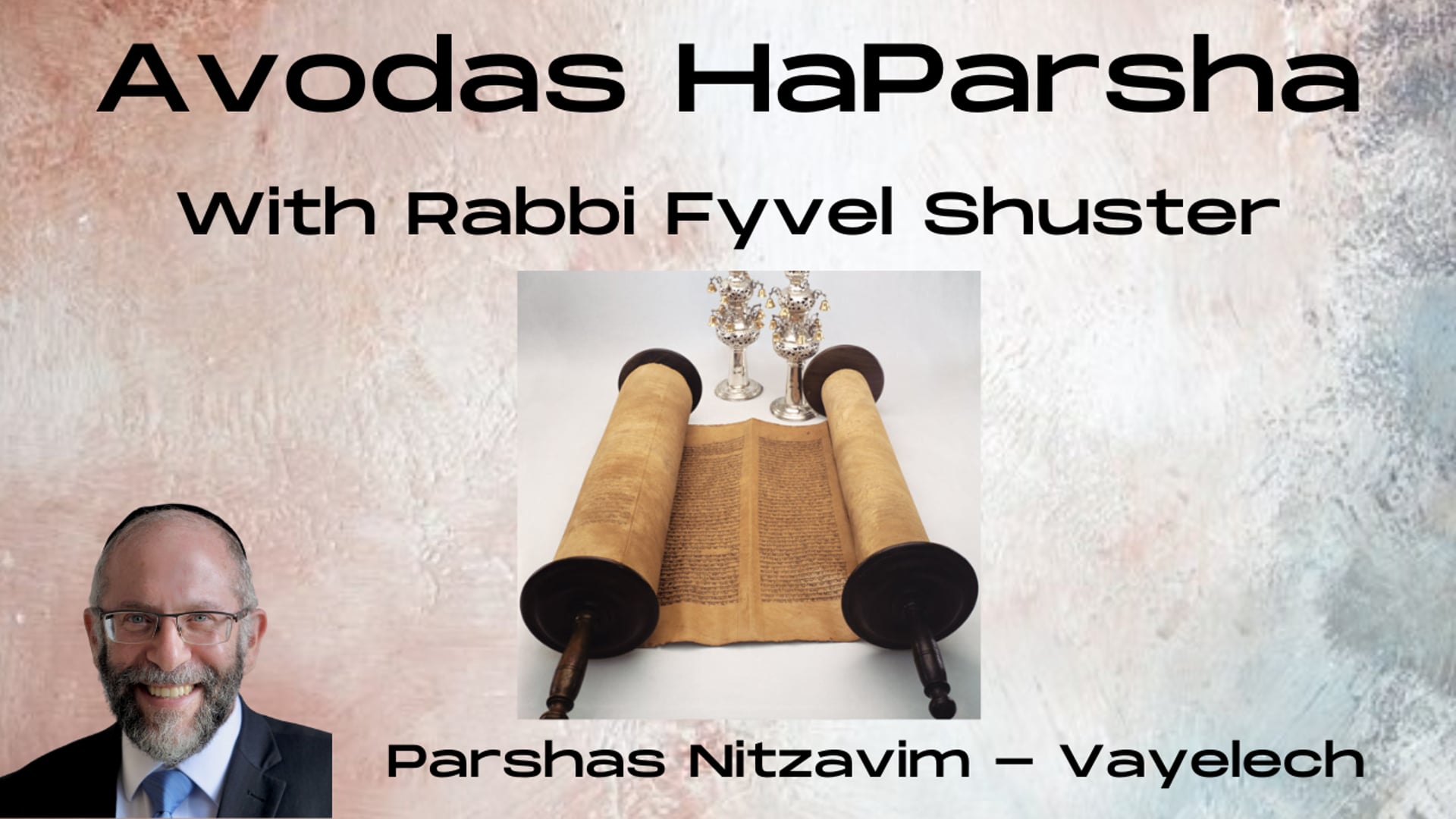 Return To Yourself - Avodas HaParsha - Parshas Nitzavim-Vayelech