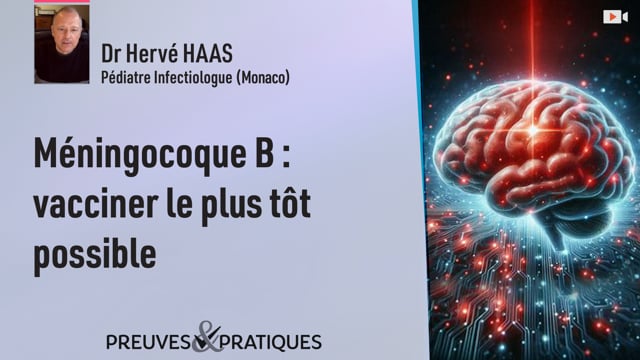 Méningocoque B : vacciner le plus tôt possible