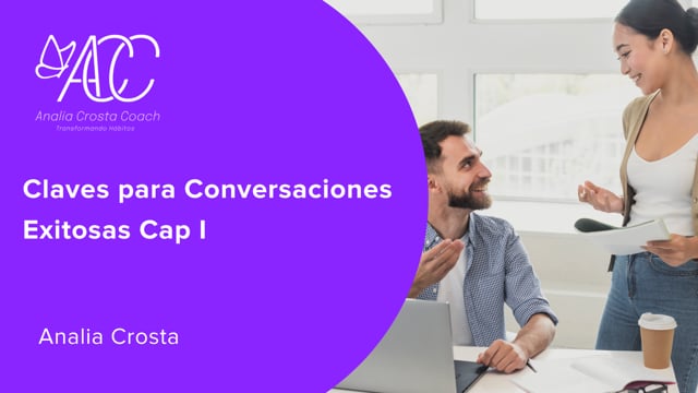 Claves para Conversaciones Exitosas Cap I