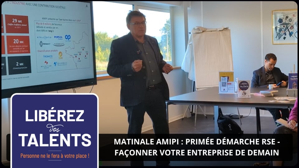 Conférence de la matinale AMIPI - Primée démarche RSE - FAÇONNER VOTRE ENTREPRISE DE DEMAIN