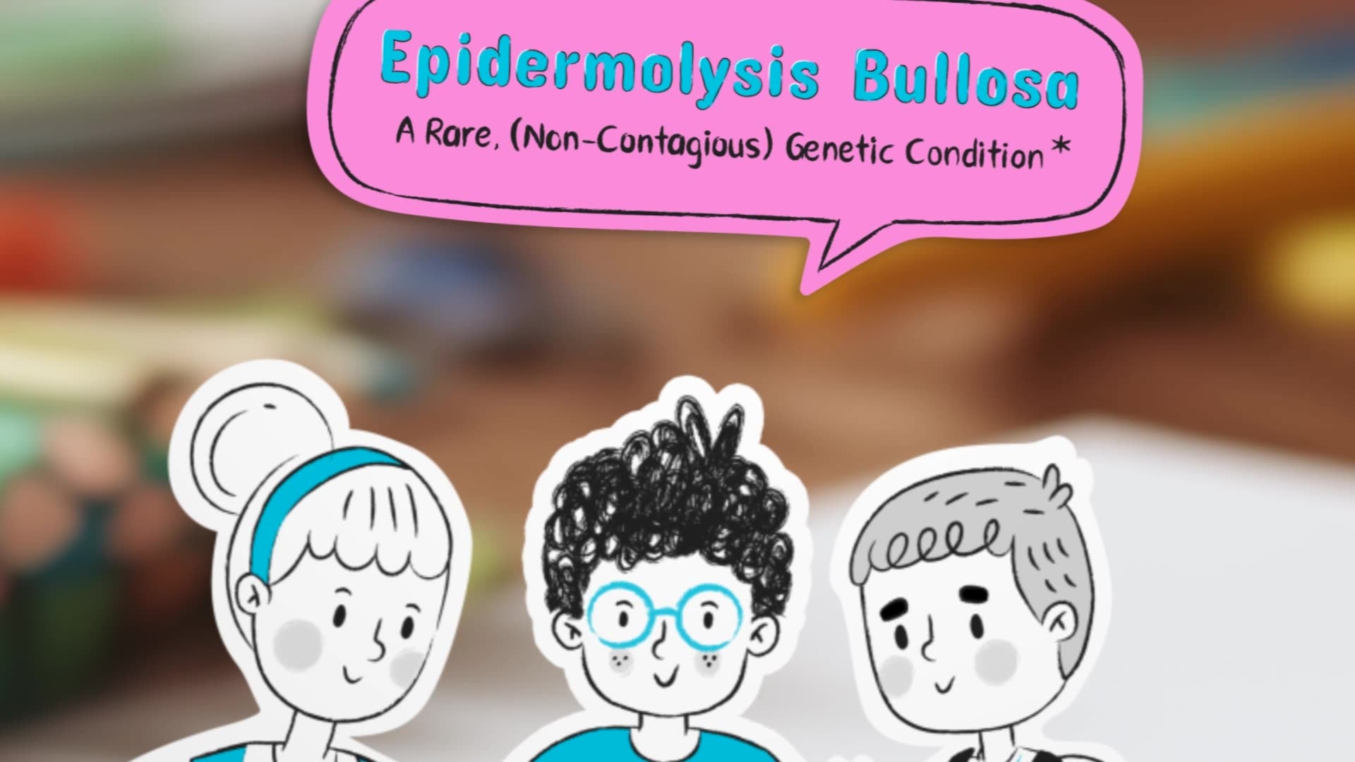 Epidermolysis Bullosa | What should you do? | Animation Video