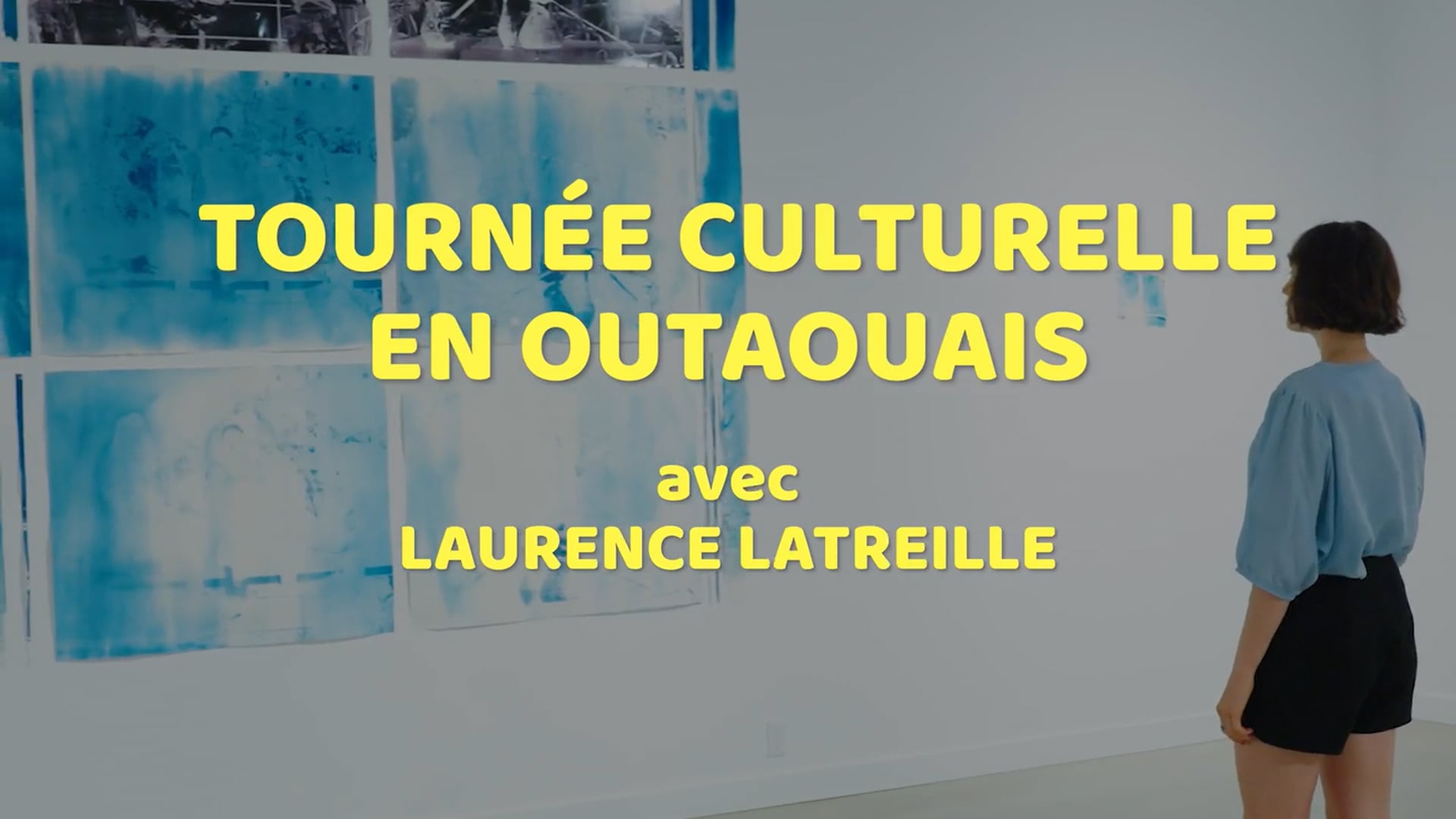 Tournée culturelle en Outaouais_Intro promo