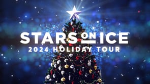 2024 Stars on Ice Holiday Tour