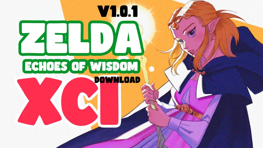 The Legend of Zelda Echoes of Wisdom v1.0.1 XCI Download - FULL PC