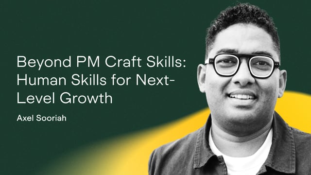 Beyond PM Craft Skills: Human Skills for Next-Level Growth